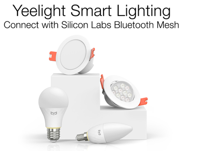 Silicon Labs藍(lán)牙Mesh技術(shù)應(yīng)用于智能家居產(chǎn)品
